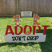 ADOPT, Don't Shop Yard Sign