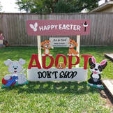 ADOPT, Don't Shop for Easter Yard Art 